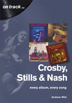 Paperback Crosby, Still and Nash: Every Album, Every Song Book