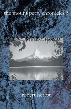 Paperback The Mount Perry Chronicles 3 Book