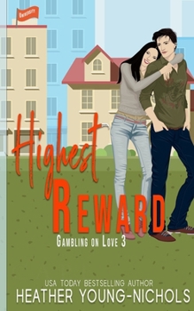 Highest Reward - Book #3 of the Gambling on Love