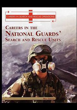 Paperback Careers in the National Guards' Search and Rescue Units Book