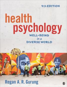 Hardcover Health Psychology: Well-Being in a Diverse World Book