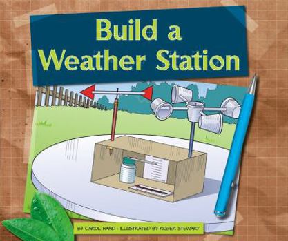 Library Binding Build a Weather Station Book