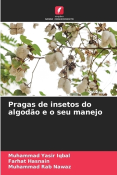 Paperback Pragas de insetos do algodão e o seu manejo [Portuguese] Book