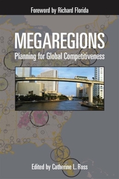 Paperback Megaregions: Planning for Global Competitiveness Book