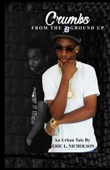 Paperback Crumbs: From the Ground Up Book