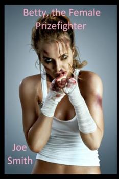 Paperback Betty, the Female Prizefighter Book