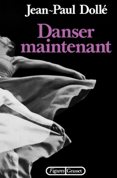 Paperback Danser maintenant [French] Book