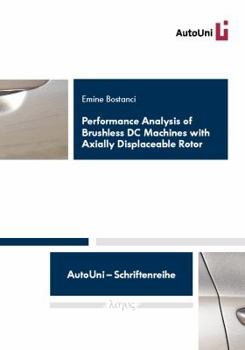 Paperback Performance Analysis of Brushless DC Machines with Axially Displaceable Rotor Book