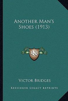 Paperback Another Man's Shoes (1913) Book