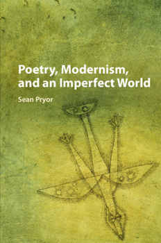 Paperback Poetry, Modernism, and an Imperfect World Book