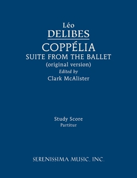 Paperback Coppélia Ballet Suite: Study score Book