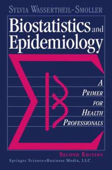 Paperback Biostatistics and Epidemiology: A Primer for Health Professionals Book
