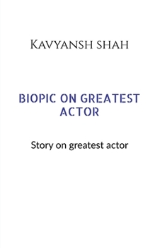 Paperback Biopic on Greatest Actors Book