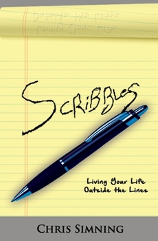 Paperback Scribbles: Living Your Life Outside The Lines Book