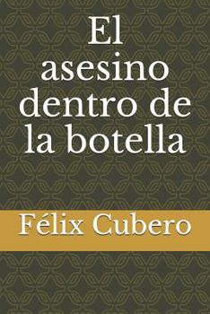 Paperback El Asesino Dentro de la Botella [Spanish] Book