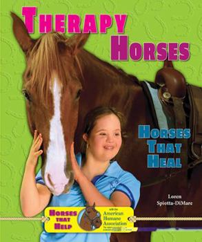 Library Binding Therapy Horses: Horses That Heal Book