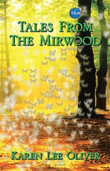 Tales from the Mirwood