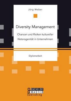 Paperback Diversity Management: Chancen und Risiken kultureller Heterogenität in Unternehmen [German] Book