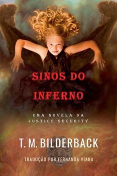 Paperback Sinos Do Inferno - Uma Novela Da Justice Security [Portuguese] Book