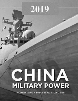 Paperback China Military Power: Modernizing a Force to Fight and Win Book
