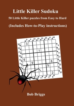 Paperback Little Killer Sudoku: 50 Little Killer puzzles from Easy to Hard Book