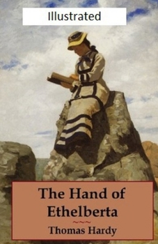 Paperback The Hand of Ethelberta Illustrated Book