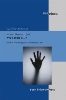 Hardcover Who's Afraid Of...?: Facets of Fear in Anglophone Literature and Film Book