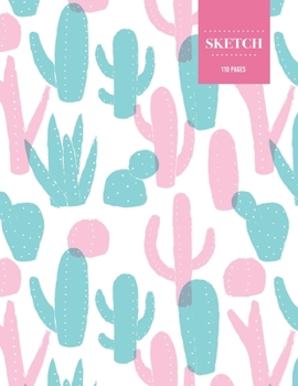 Sketch  110 Pages: Cactus Sketchbook for Kids, Teen and College Students | Succulent Llama Pattern