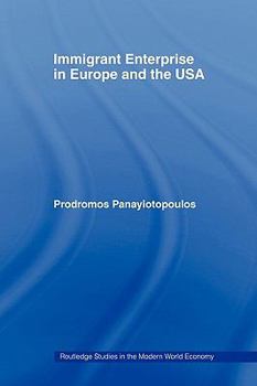 Paperback Immigrant Enterprise in Europe and the USA Book