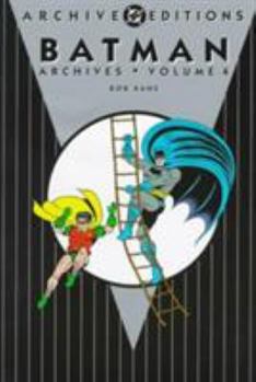 Batman Archives, Vol. 4 (DC Archive Editions) - Book #4 of the Batman Archives