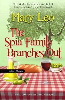 The Spia Family Branches Out (Mobsters Anonymous Mystery Series) - Book #2 of the Mobsters Anonymous Mystery