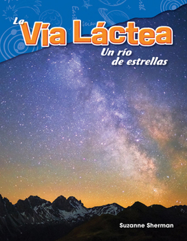 Paperback La Vía Láctea: Un Río de Estrellas [Spanish] Book