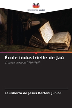 Paperback École industrielle de Jaú [French] Book