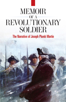 A Narrative of a Revolutionary Soldier