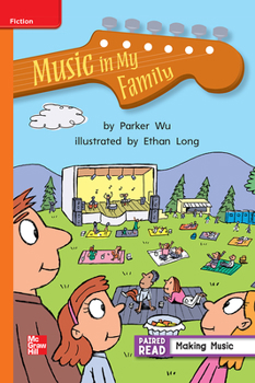 Spiral-bound Reading Wonders Leveled Reader Music in My Family: Approaching Unit 1 Week 2 Grade 2 Book