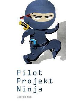 Paperback PilotProjektNinja [German] Book