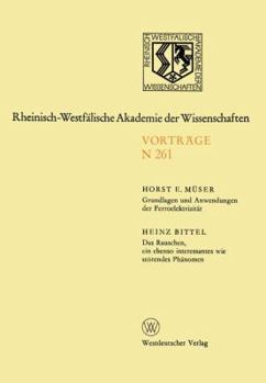 Paperback Grundlagen Und Anwendungen Der Ferroelektrizität. Das Rauschen, Ein Ebenso Interessantes Wie Störendes Phänomen: 238. Sitzung Am 3. Dezember 1975 in D [German] Book