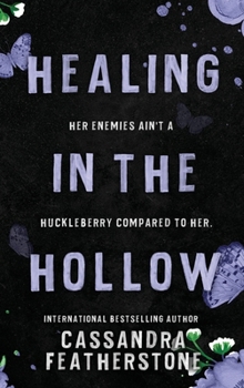 Hardcover Healing in the Hollow Book