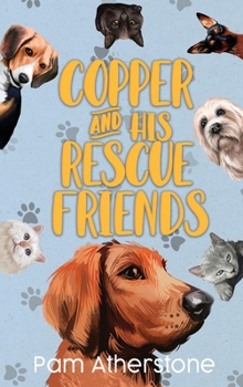 Hardcover Copper and His Rescue Friends Book