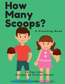 Paperback How Many Scoops?: A Counting Book