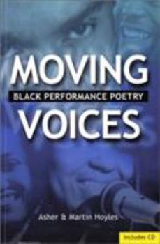 Paperback Moving Voices : Black Performance Poetry Book