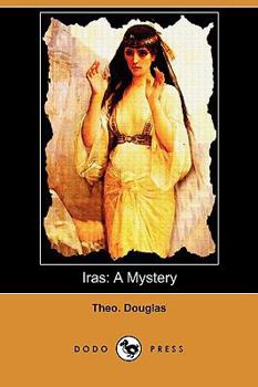 Paperback Iras: A Mystery (Dodo Press) Book