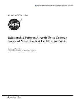 Paperback Relationship Between Aircraft Noise Contour Area and Noise Levels at Certification Points Book