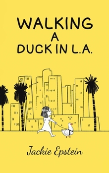 Hardcover Walking a Duck in L.A. Book