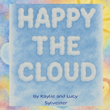 Happy The Cloud
