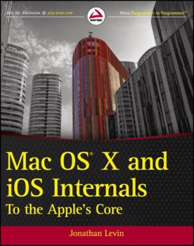 Paperback Mac OS X and iOS Internals: To the Apple's Core Book