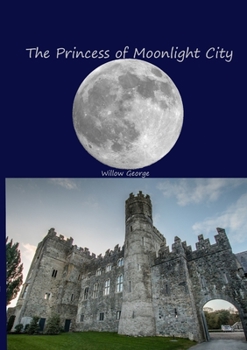 Paperback The Princess of Moonlight City Book