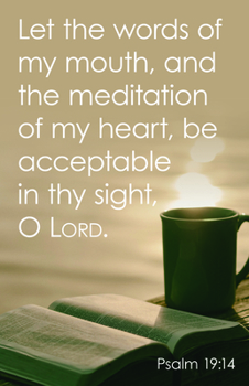 Misc. General Worship Bulletin: Be Acceptable (Package of 100): Psalm 19:14 (Kjv) Book