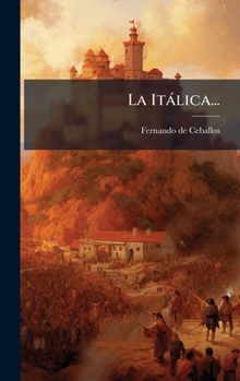 Hardcover La Itàlica... [Spanish] Book