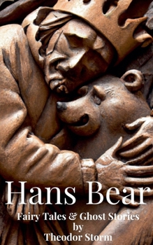 Hans Bear: Fairy Tales & Ghost Stories